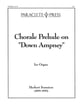 Chorale Prelude on down Ampney Organ sheet music cover